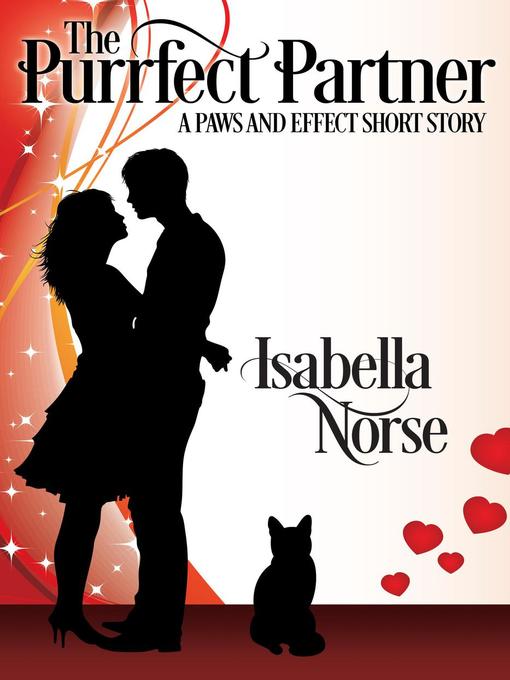 Title details for The Purrfect Partner by Isabella Norse - Available